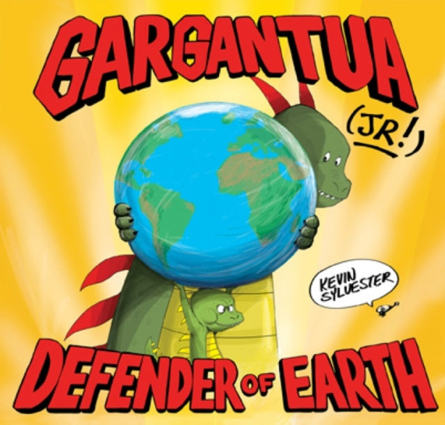 Book cover of: Gargantua (Jr!). By: Kevin Sylvester