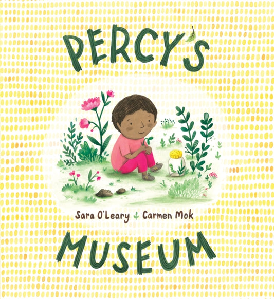 Book cover of: Percy's Museum. By: Sara O’Leary