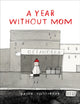 Book cover of: Year Without Mom. By: Dasha Tolstikova