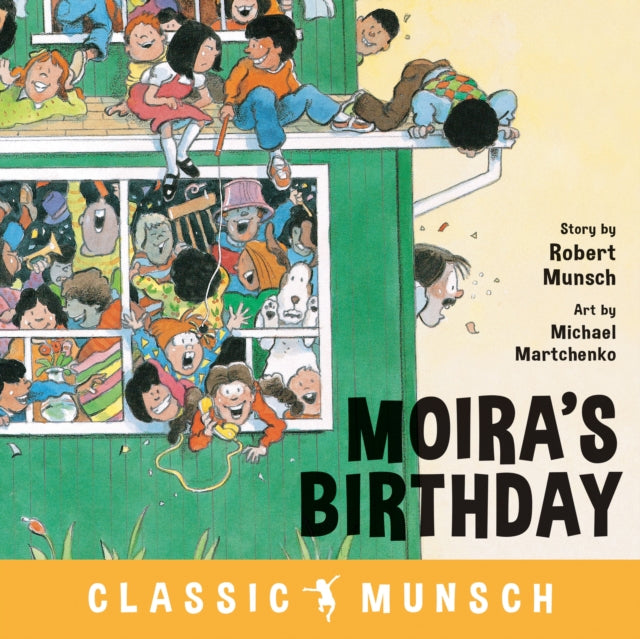 Moira's Birthday 9781773211084 Michael Martchenko