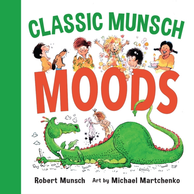 Book cover of: Classic Munsch Moods. By: Robert N Munsch
