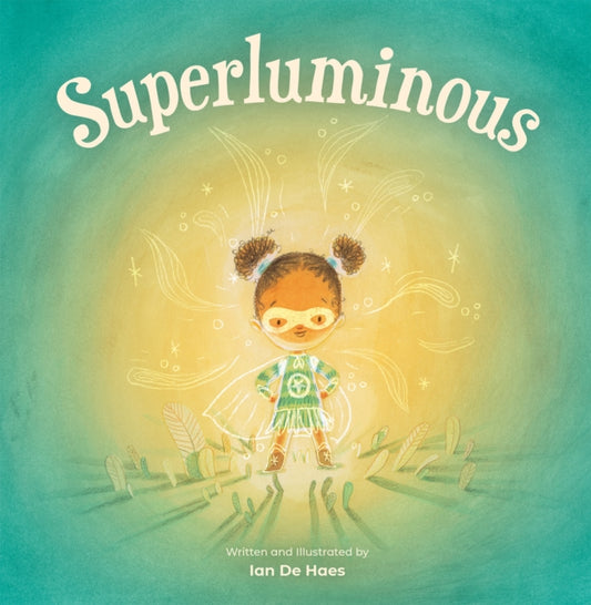Book cover of: Superluminous. By: Ian De Haes