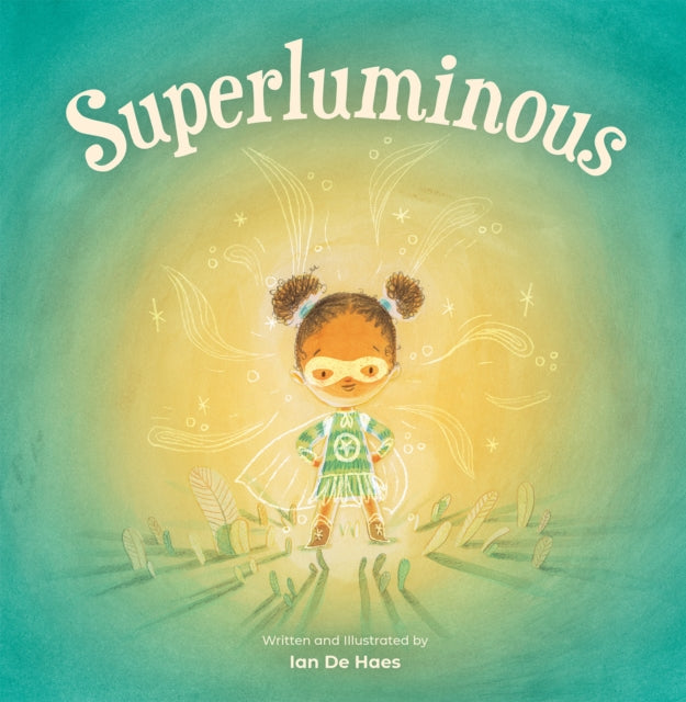 Book cover of: Superluminous. By: Ian De Haes