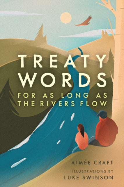 Book cover of: Treaty Words. By: Aimée Craft