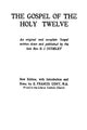 Gospel of the Holy Twelve 9781773237961 G. J. Ouseley