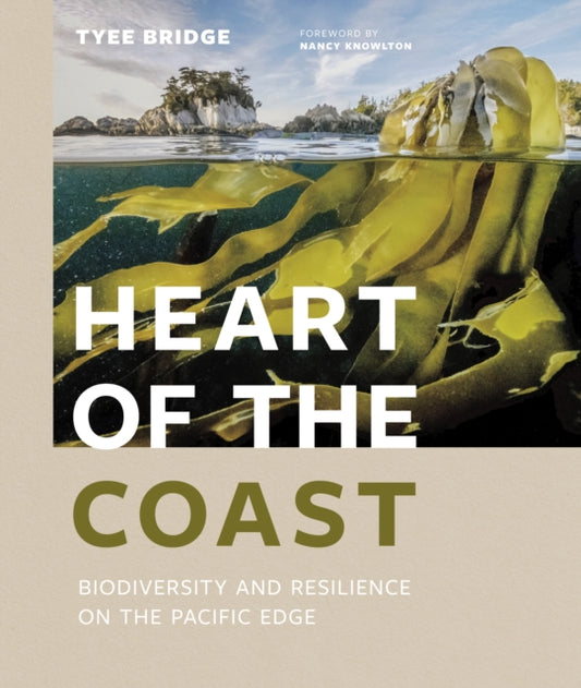 Book cover of: Heart of the Coast. By: Tyee Bridge