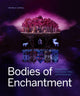 Book cover of: Bodies of Enchantment. By: Nicola Levell
