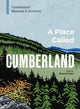 Book cover of: Place Called Cumberland. By: Cumberland Museum & Archives