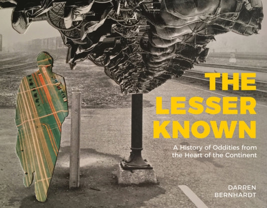 Book cover of: Lesser Known. By: Darren Bernhardt