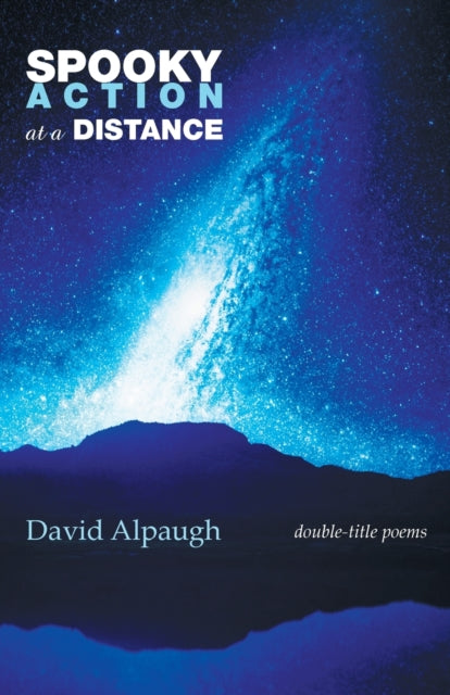 Book cover of: Spooky Action at a Distance. By: David Alpaugh