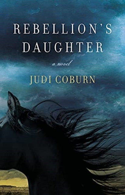 Book cover of: Rebellion's Daughter. By: Judi Coburn