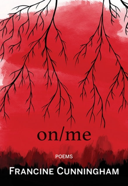 Book cover of: On/Me. By: Francine Cunningham