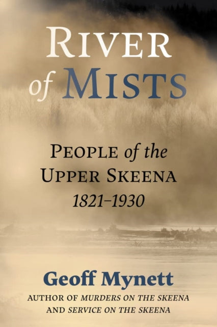 Book cover of: River of Mists. By: Geoff Mynett
