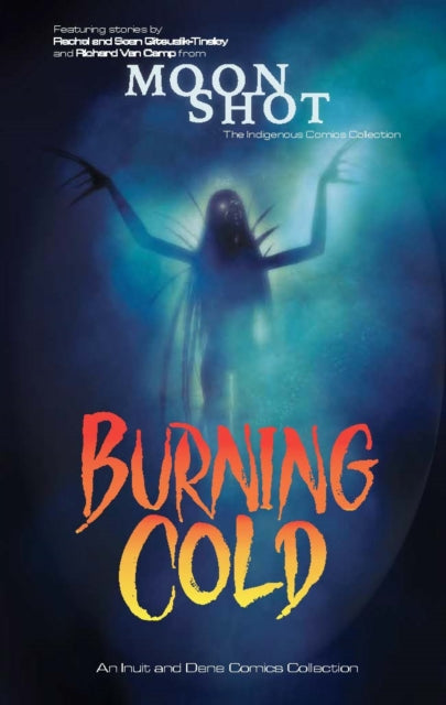 Book cover of: Burning Cold. By: Rachel Qitsualik-Tinsley