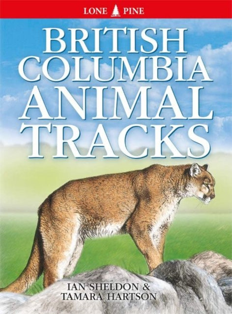 Book cover of: British Columbia Animal Tracks. By: Ian Sheldon