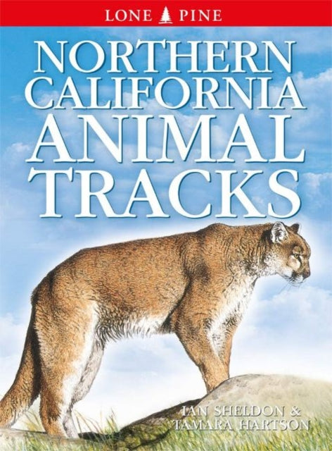 Book cover of: Northern California Animal Tracks