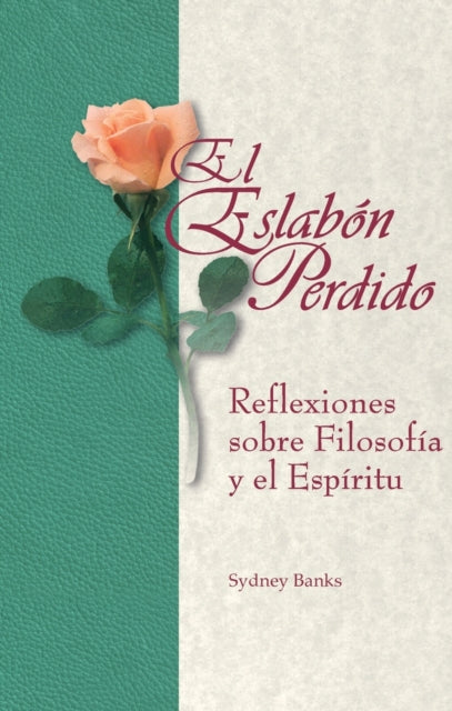 Book cover of: El Eslabon Perdido (Spanish Edition). By: Sydney Banks