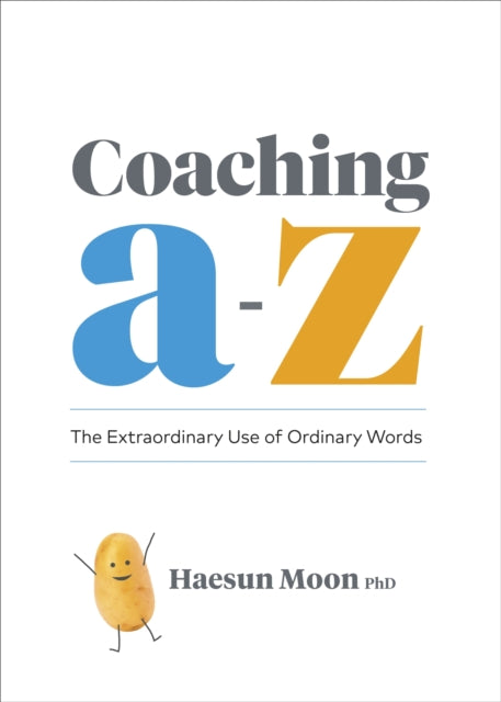 Book cover of: Coaching A to Z. By: Haesun Moon