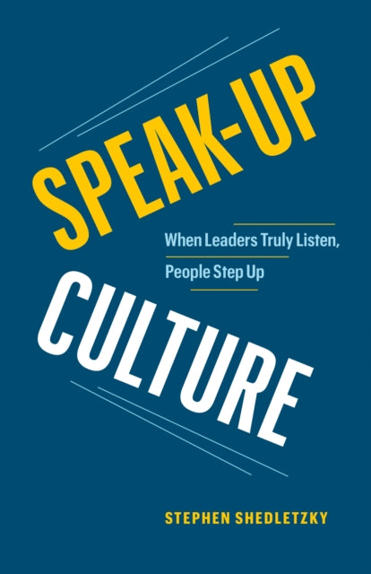 Book cover of: Speak-Up Culture. By: Stephen Shedletzky