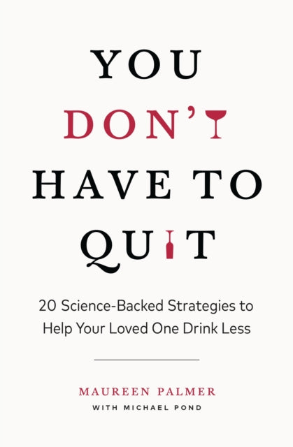 Book cover of: You Don't Have to Quit. By: Maureen Palmer