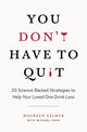 Book cover of: You Don't Have to Quit. By: Maureen Palmer