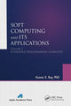 Book cover of: Soft Computing and Its Applications, Volume One. By: Kumar S. Ray