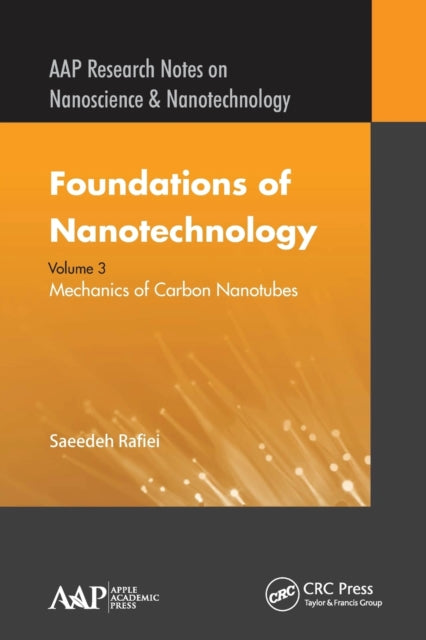 Book cover of: Foundations of Nanotechnology, Volume Three. By: Saeedeh Rafiei