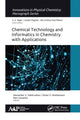 Book cover of: Chemical Technology and Informatics in Chemistry with Applications. By: Alexander V. Vakhrushev