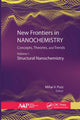 Book cover of: New Frontiers in Nanochemistry: Concepts, Theories, and Trends. By: Mihai V. Putz
