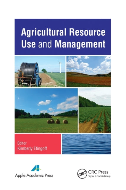 Book cover of: Agricultural Resource Use and Management. By: Kim Etingoff