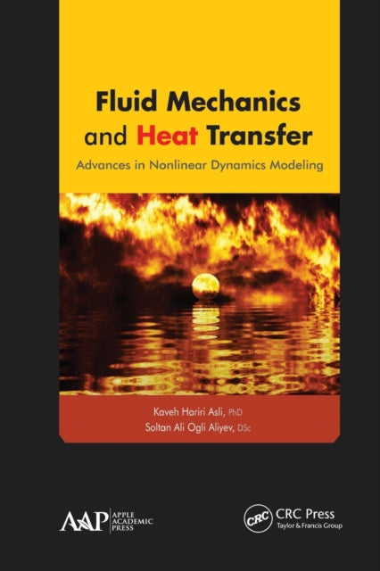 Book cover of: Fluid Mechanics and Heat Transfer. By: Kaveh Hariri Asli