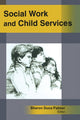 Book cover of: Social Work and Child Services. By: Sharon Duca Palmer
