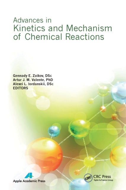 Book cover of: Advances in Kinetics and Mechanism of Chemical Reactions. By: G. E. Zaikov