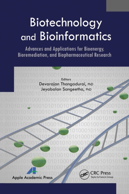 Book cover of: Biotechnology and Bioinformatics. By: D. Thangadurai