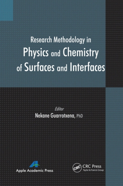 Book cover of: Research Methodology in Physics and Chemistry of Surfaces and Interfaces. By: Nekane Guarrotxena