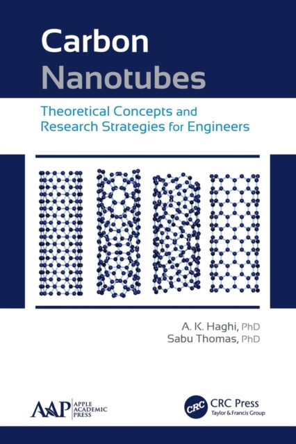 Book cover of: Carbon Nanotubes. By: A. K. Haghi