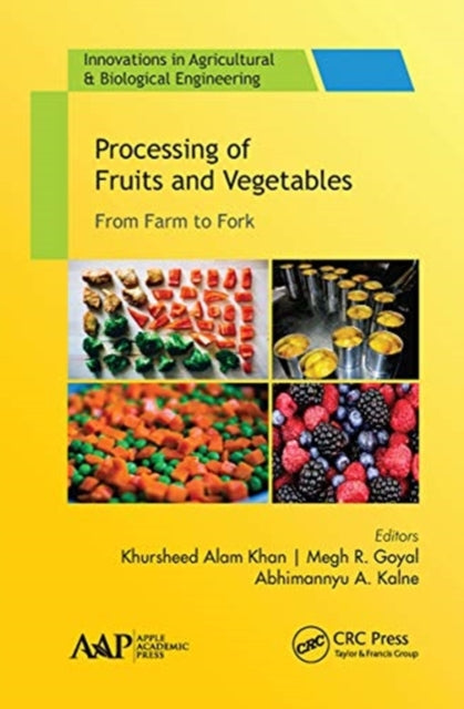 Book cover of: Processing of Fruits and Vegetables. By: Khursheed A. Khan