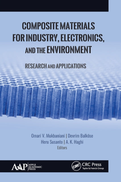 Book cover of: Composite Materials for Industry, Electronics, and the Environment. By: O. V. Mukbaniani