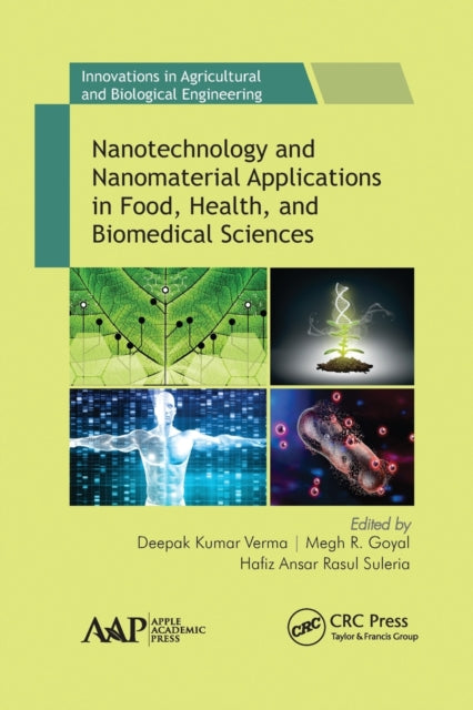 Book cover of: Nanotechnology and Nanomaterial Applications in Food, Health, and Biomedical Sciences. By: Deepak Kumar Verma