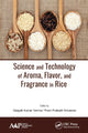 Book cover of: Science and Technology of Aroma, Flavor, and Fragrance in Rice. By: Deepak Kumar Verma