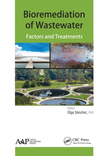 Book cover of: Bioremediation of Wastewater. By: Olga Sánchez Martínez
