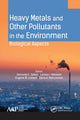 Book cover of: Heavy Metals and Other Pollutants in the Environment. By: G. E. Zaikov