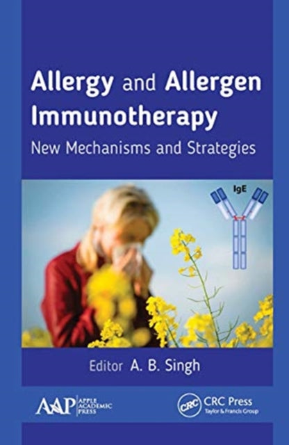 Book cover of: Allergy and Allergen Immunotherapy. By: Singh, A. B.