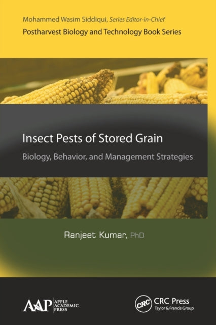 Book cover of: Insect Pests of Stored Grain. By: Ranjeet Kumar