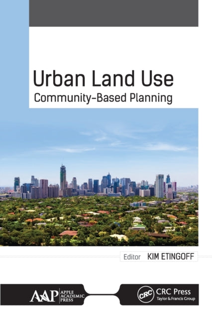 Book cover of: Urban Land Use. By: Kim Etingoff