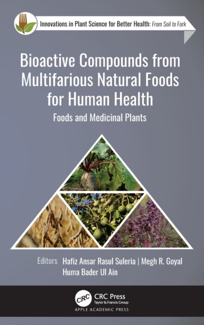 Book cover of: Bioactive Compounds from Multifarious Natural Foods for Human Health. By: Hafiz Suleria
