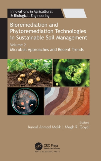Book cover of: Bioremediation and Phytoremediation Technologies in Sustainable Soil Management. By: Junaid Ahmad Malik