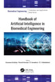 Book cover of: Handbook of Artificial Intelligence in Biomedical Engineering. By: Saravanan Krishnan