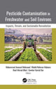 Book cover of: Pesticide Contamination in Freshwater and Soil Environs. By: Mohammad Aneesul Mehmood