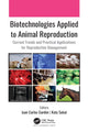 Book cover of: Biotechnologies Applied to Animal Reproduction. By: Juan Carlos Gardón
